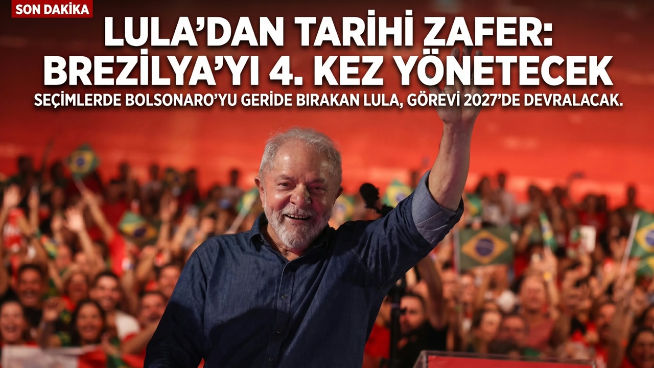 Brezilya’da Tarihi Seçim: Lula da Silva Dördüncü Kez Başkan Seçildi